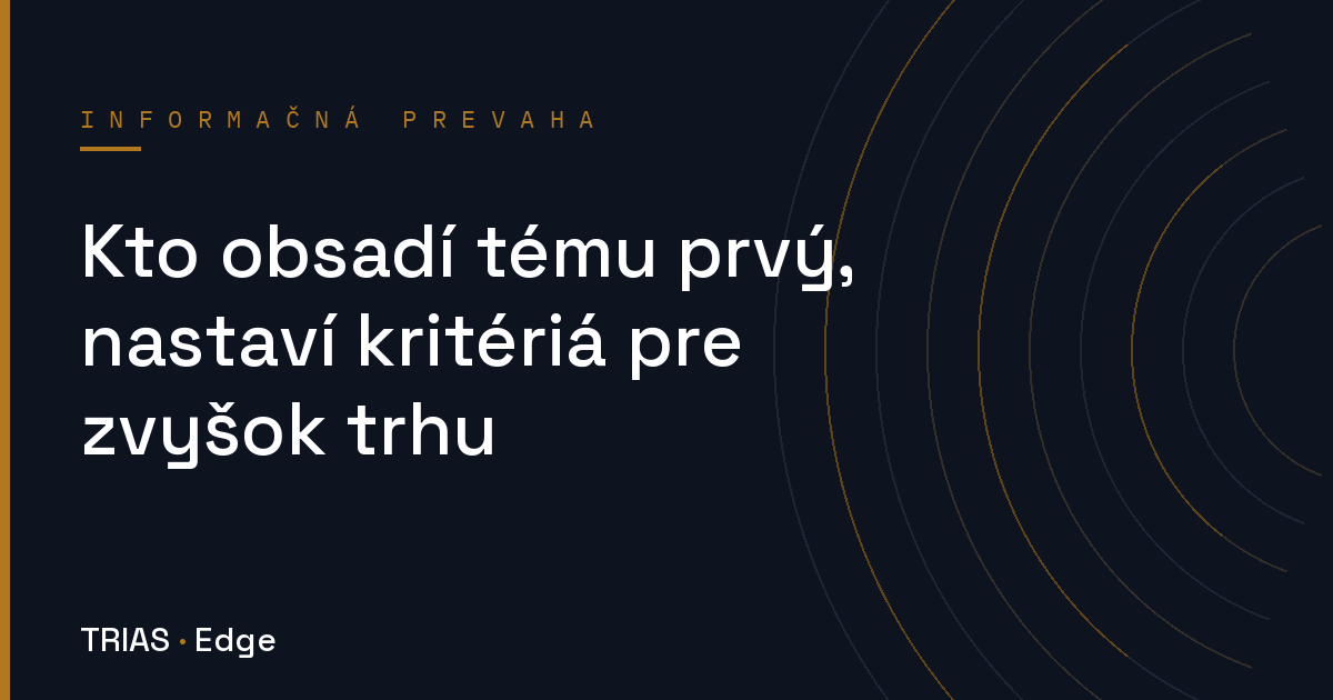 Ako obsadiť tému skôr ako konkurencia